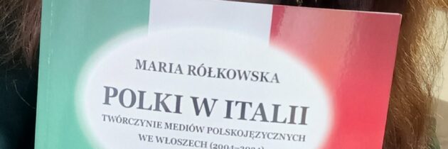 O mnie w książce „Polki w Italii. Twórczynie mediów polskojęzycznych we Włoszech (2004-2024)”