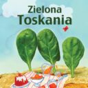Zielona Toskania
